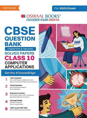 Cover image for CBSE Question Bank Chapterwise and Topicwise SOLVED PAPERS_Class 10_Computer Applications_For Exam 2024-25