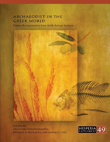 Archaeodiet in the Greek World: Dietary Reconstruction from Stable Isotope Analysis