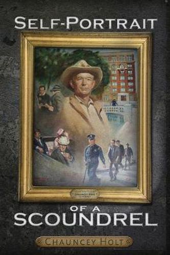 Cover image for Self-portrait of a Scoundrel