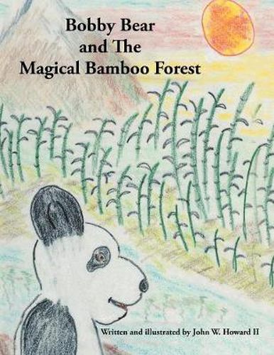 Cover image for Bobby Bear and the Magical Bamboo Forest