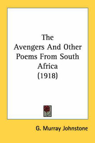 Cover image for The Avengers and Other Poems from South Africa (1918)