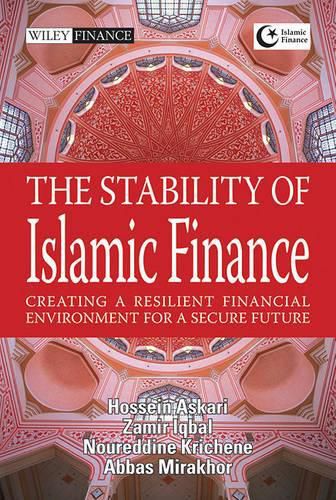 Cover image for The Stability of Islamic Finance: Creating a Resilient Financial Environment for a Secure Future