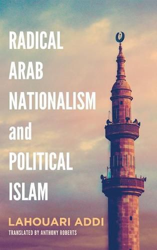 Cover image for Radical Arab Nationalism and Political Islam