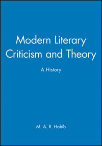 Cover image for Modern Literary Criticism and Theory: A History