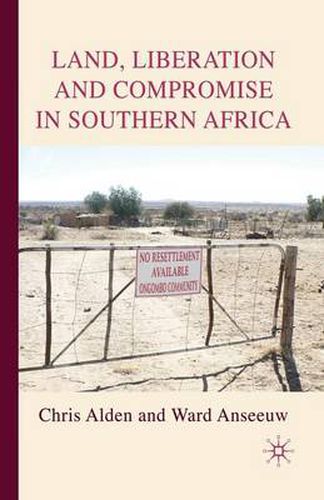 Cover image for Land, Liberation and Compromise in Southern Africa