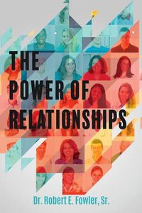 Cover image for The Power of Relationships