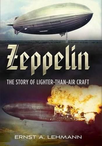 Cover image for Zeppelin: The Story of Lighter-Than-Air Craft