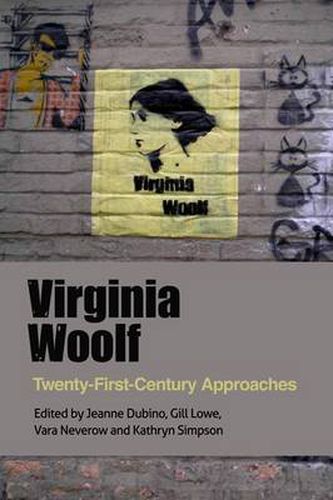 Cover image for Virginia Woolf: Twenty-First-Century Approaches