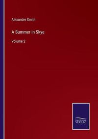 Cover image for A Summer in Skye: Volume 2