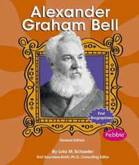 Cover image for Alexander Graham Bell (First Biographies - Scientists and Inventors)