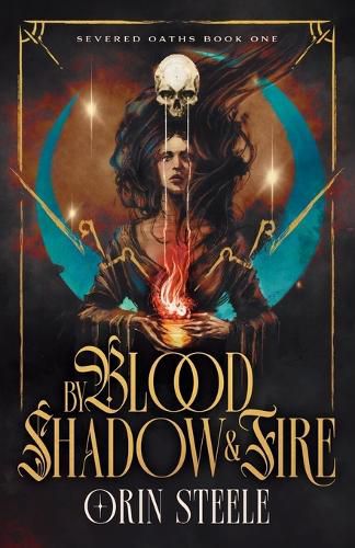 Cover image for By Blood, Shadow, & Fire