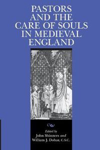 Cover image for Pastors and the Care of Souls in Medieval England