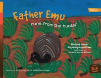 Cover image for Father Emu runs from the hunter