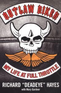 Cover image for Outlaw Biker: My Life at Full Throttle