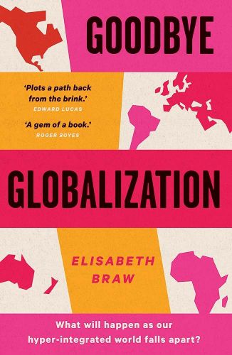 Cover image for Goodbye Globalization