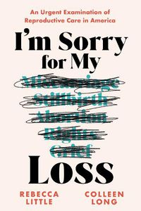 Cover image for I'm Sorry for My Loss