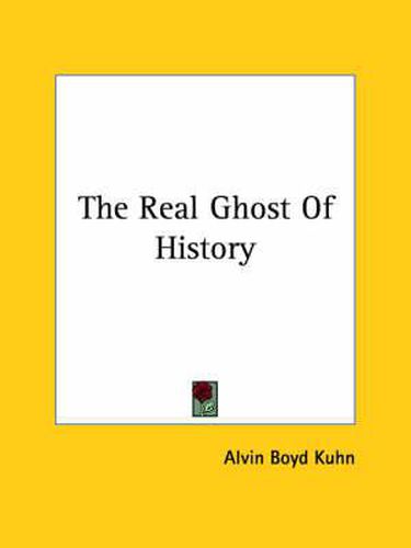 Cover image for The Real Ghost of History