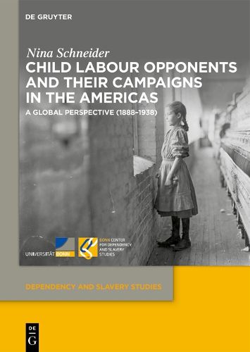 Cover image for Child Labour Opponents and Their Campaigns in the Americas