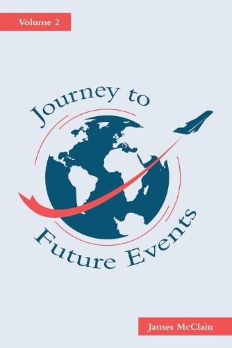 Cover image for Journey to Future Events: Volume 2