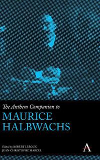 Cover image for The Anthem Companion to Maurice Halbwachs