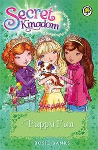 Cover image for Secret Kingdom: Puppy Fun: Book 19