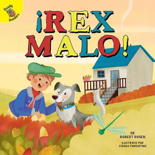 Cover image for !Rex Malo!: Bad Rex!