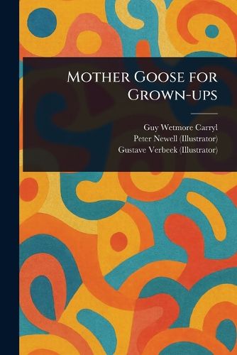 Cover image for Mother Goose for Grown-ups