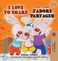 Cover image for I Love to Share J'adore Partager: English French Bilingual Edition