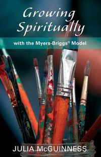 Cover image for Growing Spiritually with the Myers-Briggs Model