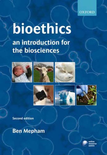 Cover image for Bioethics: An Introduction for the Biosciences