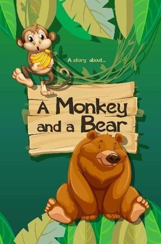 Cover image for A story about... A Monkey and a Bear