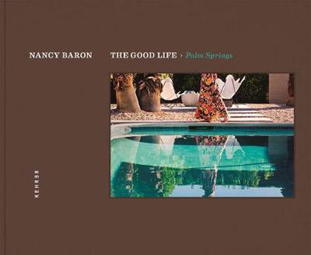 Cover image for Good Life, The - Palm Springs