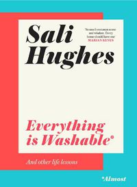 Cover image for Everything is Washable and Other Life Lessons