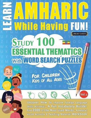 Cover image for Learn Amharic While Having Fun! - For Children