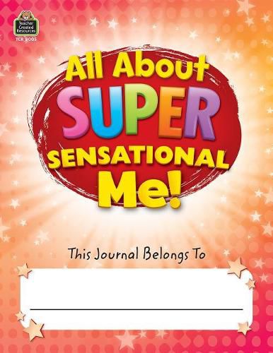 All about Super-Sensational Me! Journal Grades 2-3