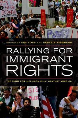 Cover image for Rallying for Immigrant Rights: The Fight for Inclusion in 21st Century America