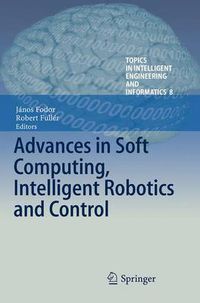 Cover image for Advances in Soft Computing, Intelligent Robotics and Control