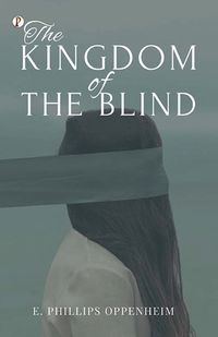 Cover image for The Kingdom Of The Blind