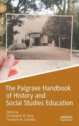 Cover image for The Palgrave Handbook of History and Social Studies Education