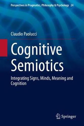 Cover image for Cognitive Semiotics: Integrating Signs, Minds, Meaning and Cognition