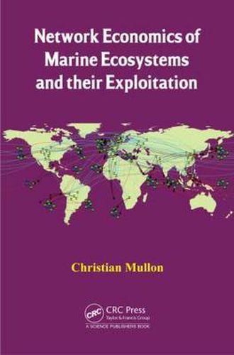 Cover image for Network Economics of Marine Ecosystems and their Exploitation
