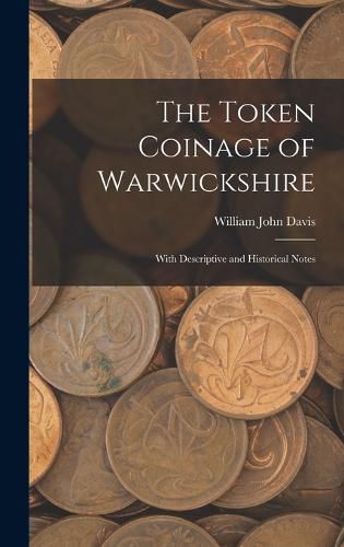 The Token Coinage of Warwickshire