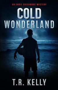 Cover image for Cold Wonderland: An Ernie Creekmore Mystery