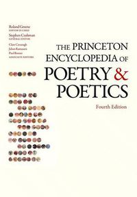 Cover image for The Princeton Encyclopedia of Poetry and Poetics
