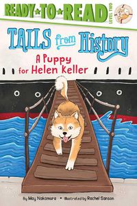 Cover image for A Puppy for Helen Keller: Ready-to-Read Level 2