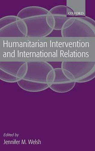 Cover image for Humanitarian Intervention and International Relations