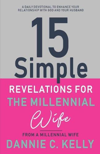 15 Simple Revelations for the Millennial Wife