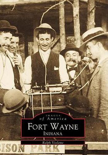 Cover image for Fort Wayne, Indiana