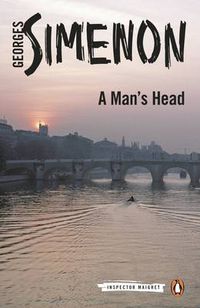 Cover image for A Man's Head: Inspector Maigret #9