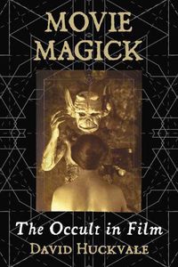 Cover image for Movie Magick: The Occult in Film